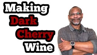 Making Dark Cherry Wine 1 Gallon [upl. by Fiorenza]