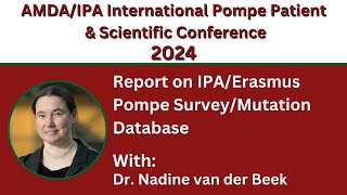 29B Report on IPAErasmus Pompe SurveyMutation Database with Dr Nadine van der Beek [upl. by Seaddon152]