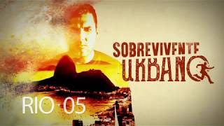 Episódio 5  Sobrevivente Urbano RJ [upl. by Kaylil23]