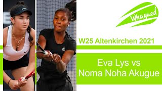 Noma Noha Akugue vs Eva Lys  W25 Altenkirchen 2021 [upl. by Barraza]