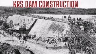 KRS Dam Construction Video  Kaveri River Dam  History of KRS 19101932 [upl. by Siocnarf548]