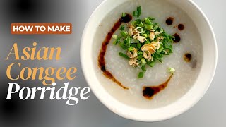 Easy to make Chicken Congee 鸡粥 [upl. by Ellinnet]