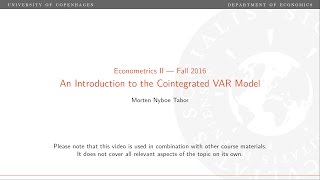 An Introduction to the Cointegrated VAR Model [upl. by Silva]