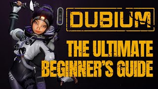 How to Play DUBIUM  A Beginners Guide [upl. by Leahcar422]