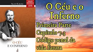 Código penal da vida futura  Primeira Parte  Capítulo 73  O céu e o inferno  Audiobook [upl. by Emmons]