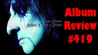 Album Review 419  Alice Cooper  Along Came A Spider [upl. by Gorrian]