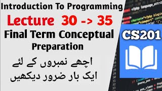 CS201 Lecture 30 31 32 33 34 35  cs201 Final Term Preparation cs201p finaltermpreparation [upl. by Eila953]