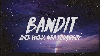 Juice WRLD  Bandit Lyrics ft NBA YoungBoy [upl. by Mabelle831]