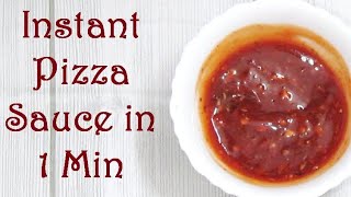 shorts Instant Pizza Sauce only in 1 min  How to make Pizza Sauce at home  Pizza Sauce Recipe [upl. by Renaxela]