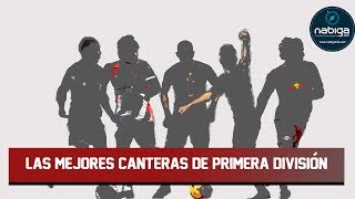 LAS MEJORES CANTERAS DE LA LIGA ESPAÑOLA [upl. by Radnaxela]