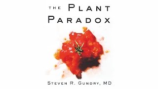 Dr Steven Gundrys THE PLANT PARADOX  Official Book Trailer [upl. by Johnsson]