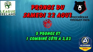 PRONOSTICS DU SAMEDI 22 AOUT 100  GRATUITS [upl. by Ynnavoeg]