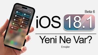 iOS 181 Beta 6 Çıktı Tüm Yeni Özellikler [upl. by Artimid509]