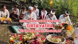 Rombongan dari Karangasem Bali Tirta Yatra ke Pura Majapahit Trowulan [upl. by Wolpert415]