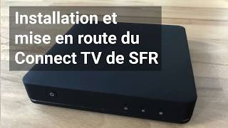 Installation Mise en route Connect TV SFR [upl. by Neih]