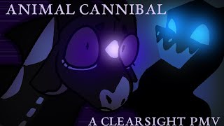 Animal Cannibal  A Clearsight PMVAnimatic [upl. by Ahselaf]