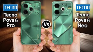 Tecno Pova 6 Pro Vs Tecno Pova 6 Neo [upl. by Pammi651]