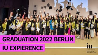 IU Graduation Berlin 2022 Success Stories from Graduates [upl. by Max]