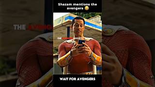 Shazam Mentions The Avengers😂💯🔥marvel mcu ironman spiderman actiontrending viralytshorts [upl. by Idnahr920]