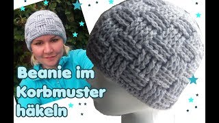 Mütze im Korbmuster häkeln  Beanie Basket Weave [upl. by Evelc]