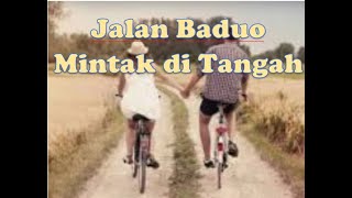 Idiom1  Jalan Baduo Mintak di Tangah Baa caronyo tuu [upl. by Loggins]