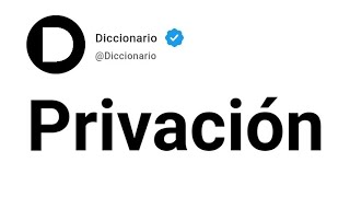 Privación Significado En Español [upl. by Alanah899]