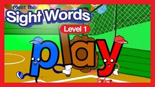 Meet the Sight Words Level 1  quotplαyquot [upl. by Ronyar]