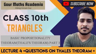 CLASS 10TH MATHS  TRIANGLES  LECTURE 4  THALES THEORAM IMPORTANT QUESTIONS  CBSE 202425  GMA [upl. by Wolfort]