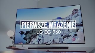 Pierwsze Wrażenie  telewizor LG EG960 [upl. by Noivax]