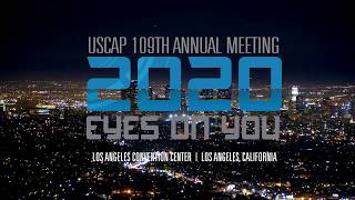 USCAPs 2020 Annual Meeting  Join Us in Los Angeles [upl. by Berke]