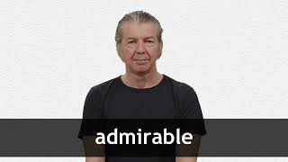 How to pronounce ADMIRABLE in American English [upl. by Itsirc]