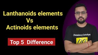 Difference between lanthanoids and actinoids elements  d and f blocks elements [upl. by Hadeehuat420]