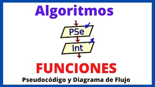 ✅ Resolución de 4 Algoritmos con FUNCIONES o SUBPROCESOS con Pseudocódigo en PSeInt [upl. by Archle]