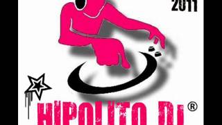 hipolito dj  pasado pisado  remix [upl. by Reinhard]