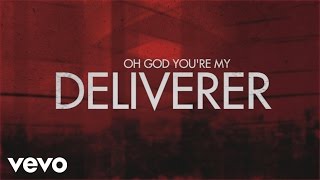 Matt Maher  Deliverer Lyric Video [upl. by Sharon]