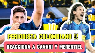 🚨PERIODISTA COLOMBIANO  REACCIONA A LA DUPLA CAVANI Y MERENTIEL Y DICE QUE SON MUY EFECTIVOS [upl. by Leontine]