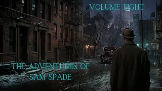 Adventures Of Sam Spade Volume 8 [upl. by Ehtnax]