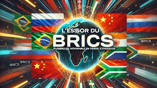 Lessor du BRICS  Une puissance mondiale en pleine expension [upl. by Ignatia807]