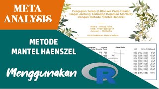 META ANALISIS  Mantel Haenszel Pengujian Terapi βBlocker dan gagal jantung Kejadian Mortality [upl. by Tony]