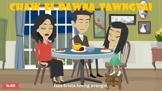 CHAW EI DAWNA ṬAWNGṬAINA [upl. by Cowie]