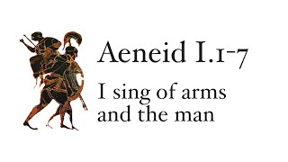 Aeneid Book 117 I Sing of Arms and the Man [upl. by Ehsiom]