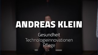 Meet the Speaker Dr Andreas Klein  Experte für Gesundheit Technologieinnovationen Pflege [upl. by Rodie830]