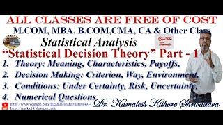 Statistical Decision Theory Part  1 MCOMMBABCOMCACMA amp OTHER CLASS [upl. by Anauqes]