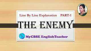 The enemy Class 12 line by line explanation part 1 [upl. by Aland]