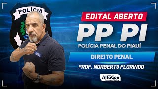 Concurso PP PI 2024  Aula de Direito Penal  Edital Aberto  Alfacon [upl. by Erastatus]