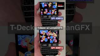 TDeck LovyanGFXs SPI 80MHz vs 40MHz [upl. by Happy]