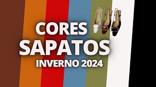 TENDÊNCIAS de SAPATOS  CORES do Inverno 2024 [upl. by Alyce]