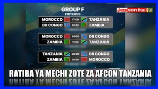 RATIBA YA AFCON 20232024 MECHI ZOTE ZA TANZANIA DHIDI YA MOROCCO ZAMBIA DR CONGO [upl. by Ydnor]