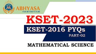 KSET2016 MATHEMATICAL SCIENCE SOLUTIONS  PRASANNA SIR  PART02 [upl. by Ennovyahs]