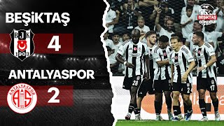 Beşiktaş 42 Antalyaspor I Maç Özeti I Trendyol Süper Lig 2Hafta beşiktaş bjk [upl. by Anafetse]